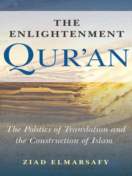 Title details for The Enlightenment Qur'an by Ziad Elmarsafy - Wait list